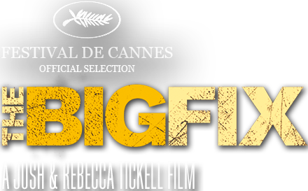 The Big Fix Movie